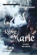 Reve Marie 3 : Le choc des esprits... - Bild 1
