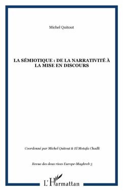 La semiotique : de la narrativite a la mise en discours (eBook, PDF)