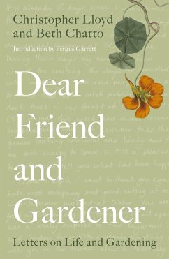Dear Friend and Gardener (eBook, ePUB) - Chatto, Beth; Lloyd, Christopher