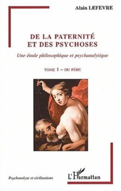 De la paternite et des psychoses (eBook, PDF)
