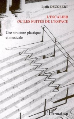 Escaliers ou les fuites de l'espace une (eBook, PDF)