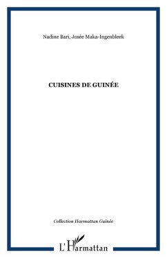 Cuisines de Guinee (eBook, ePUB) - Nadine Bari, Nadine Bari