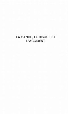 La bande, le risque et l'accident (eBook, PDF)