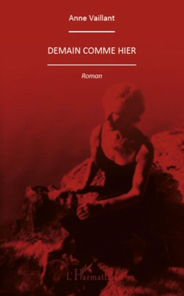 Demain comme hier - roman (eBook, ePUB)