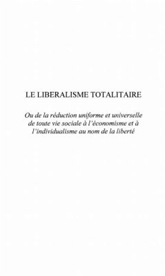 LE LIBERALISME TOTALITAIRE (eBook, PDF)