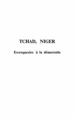Cover Tchad, Niger, escroqueries a la democratie (eBook, PDF)