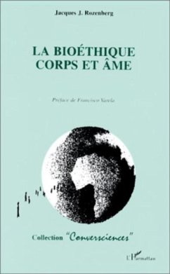 Bioethique corps et ame la (eBook, PDF)