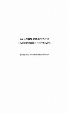 La Garde des Enfants : une Histoire de Femmes (eBook, PDF)