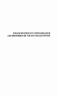 EMANCIPATION ET CONNAISSANCE (eBook, PDF) EMANCIPATION ET CONNAISSANCE (eBook, PDF)