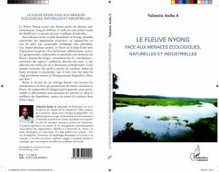 Le fleuve Nyong face aux menaces ecologiques, naturelles et industrielles (eBook, PDF)