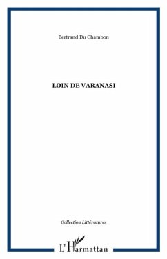 Loin de Varanasi (eBook, PDF)