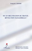 Tic et organisation du travail... (eBook, ePUB)
