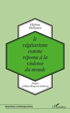 Le vegetarisme comme reponse ala violence du monde (eBook, PDF)