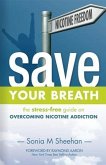 Save Your Breath (eBook, ePUB) Save Your Breath (eBook, ePUB)