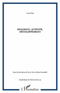 Dialogue activite developpement (eBook, ePUB)