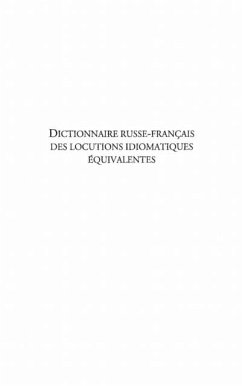 Dictionnaire russe-francais des locutions idiomatiques equiv (eBook, PDF) - Serguei Kravtsov