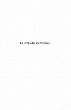 Le temps des incertitudes - la philosophie captive 3 (eBook, PDF)