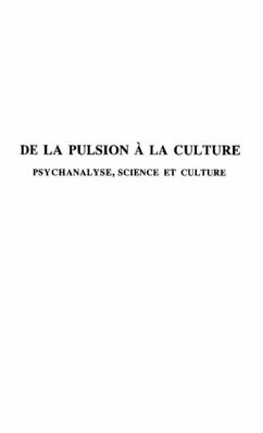 De la Pulsion a la Culture (eBook, PDF)