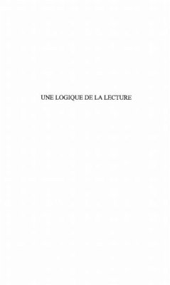 Une logique de la lecture (eBook, PDF) - Vachelard Dominique