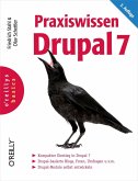 Praxiswissen Drupal 7 (eBook, ePUB)