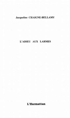 Adieu aux larmes l' (eBook, PDF)