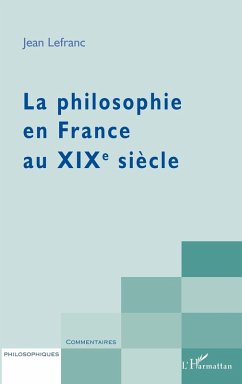 La philosophie en France au XIXeme siecle (eBook, ePUB)