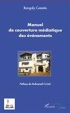 Manuel de couverture mediatique... (eBook, ePUB) Manuel de couverture mediatique... (eBook, ePUB)
