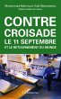 Contre-croisade - le 11 septembre et le... - Bild 1