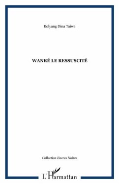 Cover Wanre le ressuscite (eBook, PDF)