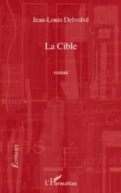 La cible (eBook, ePUB) - Jean, Jean