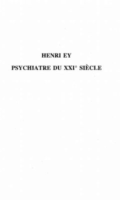 Henri Ey psychiatre du XXIe siecle (eBook, PDF)