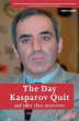 The Day Kasparov Quit (eBook, ePUB) - Bild 1