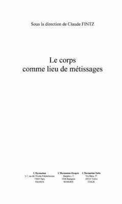 Le corps comme lieu de metissages (eBook, PDF)