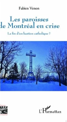 Paroisses de Montreal en crise (eBook, PDF)