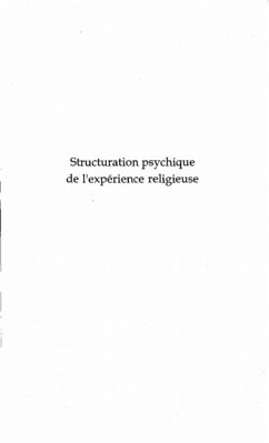 STRUCTURATION PSYCHIQUE DE L'EXPERIENCE RELIGIEUSE (eBook, PDF)