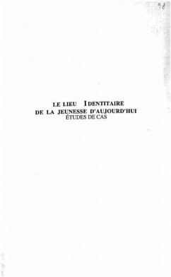 LE LIEU IDENTITAIRE DE LA JEUNESSE D'AUJOURD'HUI (eBook, PDF)