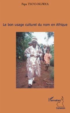 Le bon usage culturel du nom en afrique (eBook, PDF)