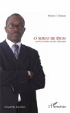 O servo de deus modus vivendi modus operandi (eBook, ePUB)