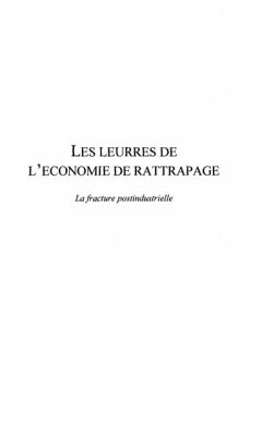 LES LEURRES DE L'ECONOMIE DE RATTRAPAGE (eBook, PDF)