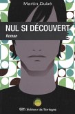 Nul si decouvert (eBook, ePUB) Nul si decouvert (eBook, ePUB)