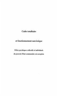 Cadre totalitaire et fonctionnement narc (eBook, PDF)