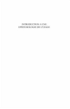 Introduction A une epistemologie de l'usage - d'une philosop (eBook, PDF)