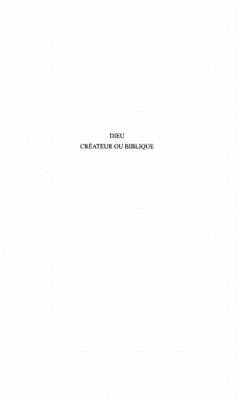 Cover Dieu createur ou biblique (eBook, PDF)
