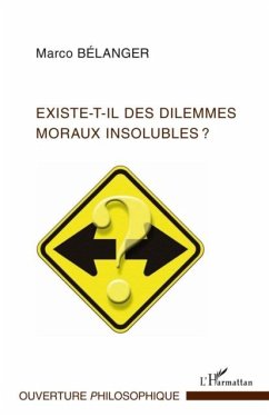 Existe-t-il des dilemmes moraux insolubles ? (eBook, PDF)