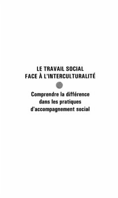 Le travail social face a l'interculturalite (eBook, PDF) Le travail social face a l'interculturalite (eBook, PDF)