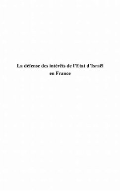 La defense des interets de l'etat d'Israel en France (eBook, PDF)