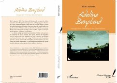 Adeline Bompland : Voyage dans l'Amerique des Libertadores (eBook, PDF)