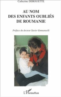 AU NOM DES ENFANTS OUBLIES DE ROUMANIE (eBook, PDF)