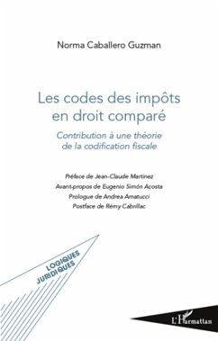 Les codes des impOts en droit compare - contribution a une t (eBook, ePUB) - Norma Caballero Guzman, Norma Caballero Guzman