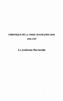 Chronique centrafricaine 1996-1997 (eBook, PDF)